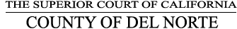 Del Norte County Superior Court Family Court Services
